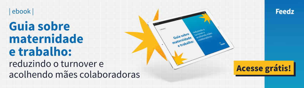 Acesse agora a guia sobre Maternidade no trabalho