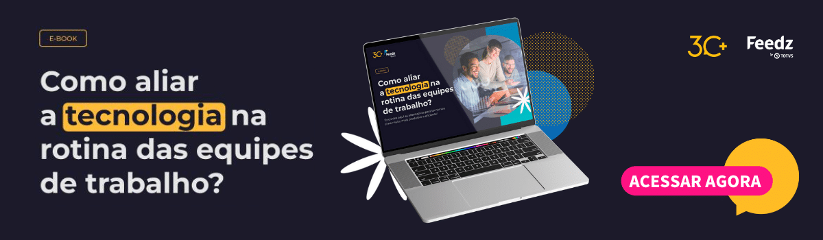 Acessar ebook sobre Como aliar a tecnologia a rotina das equipes de trabalho